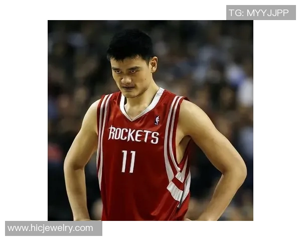 姚明生图片展现篮球巨星成长历程与辉煌瞬间的精彩回顾