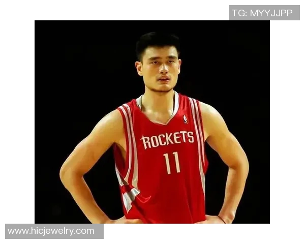 姚明职业生涯巅峰数据回顾与分析展现中国篮球传奇的辉煌时刻